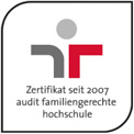 Zertifikat seit 2007 audit familiengerechte hochschule